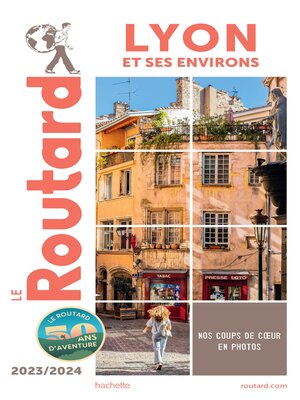 cover image of Guide du Routard Lyon et ses environs 2023/24
